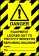 Size A7 Danger Equipment locked out to protect...