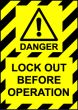 Size A6 Danger Lock out before operation