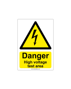 "Danger, High voltage test area" Safety Sign