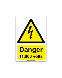 "Danger, 11,000 volts" Safety Sign