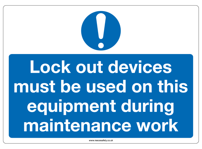 "Lock out devices must be..." Sign