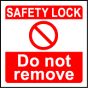 'Safety Lock Do Not Remove' - Lockout Padlock Fold-Over Tag