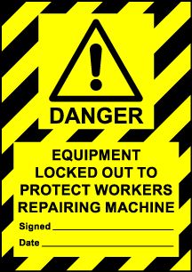 Size A7 Danger Equipment locked out to protect...