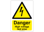 "Danger, High voltage test area" Safety Sign