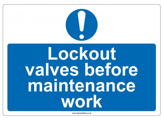 "Lockout valves..." Safety Sign